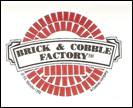 Brick and Cobble Factory